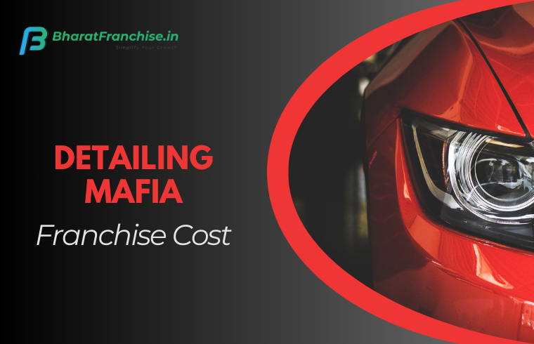 An image featuring the franchise cost breakdown for Detailing Mafia, a renowned car detailing franchise.