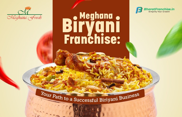 Meghana Biriyani Franchise