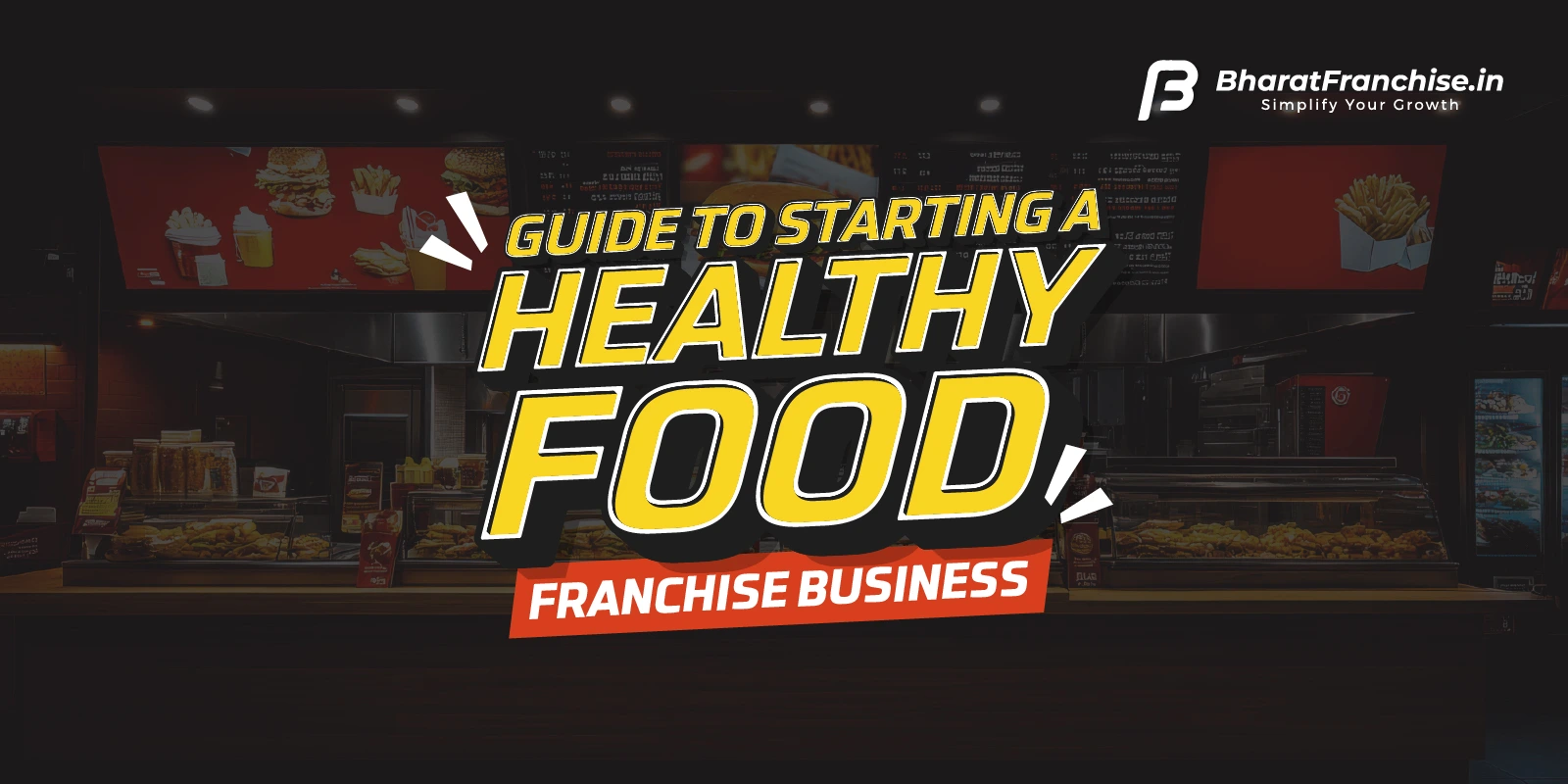 How to Start a Food Franchise Business