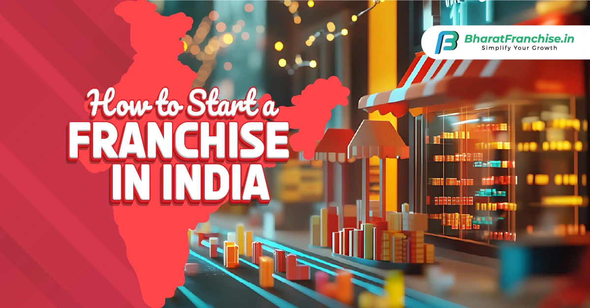 How to Start a Franchise in India