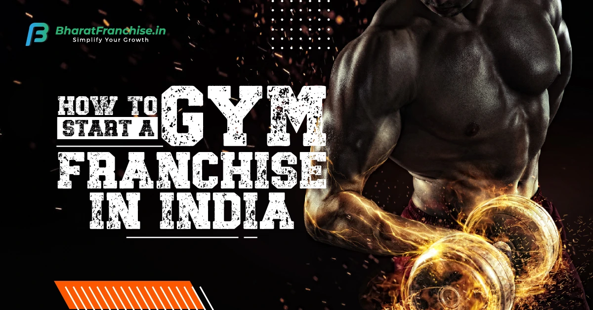 GYM Franchise in India