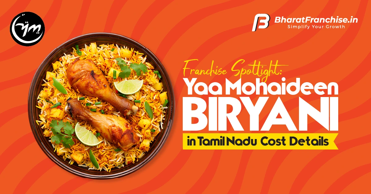 Yaa Mohaideen Biryani Franchise