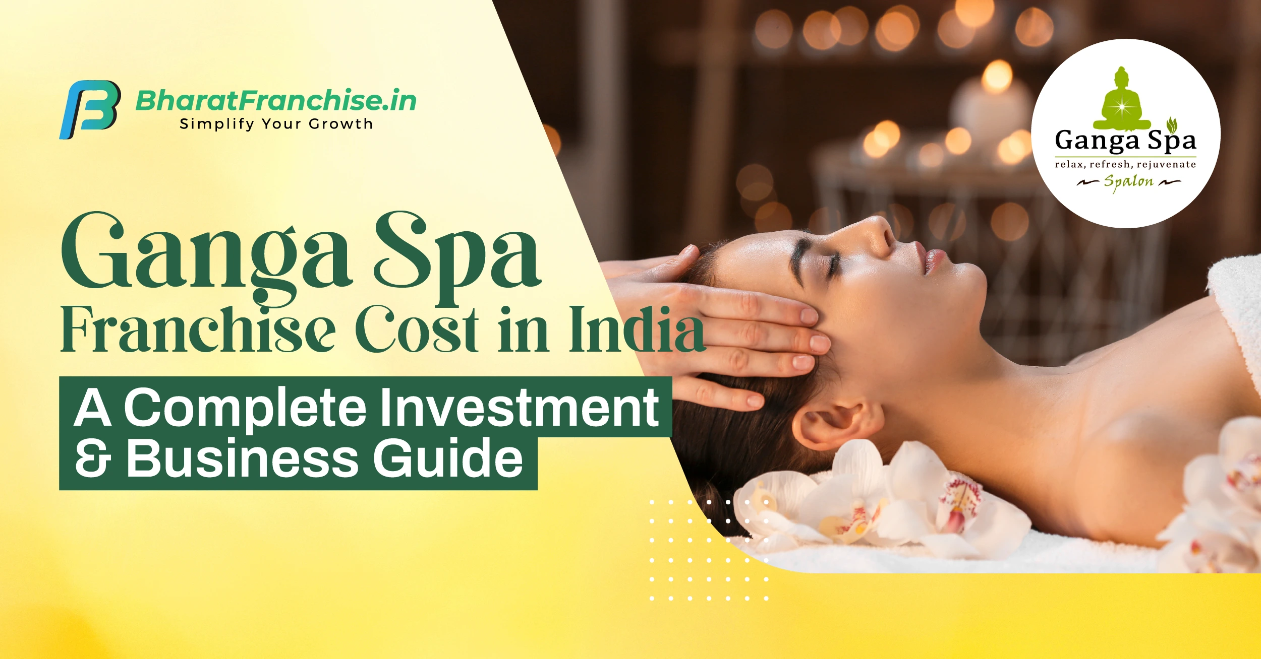 Ganga Spa Franchise Cost